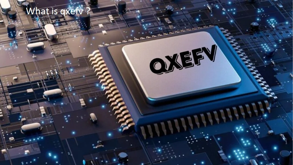 QXEFV Explained