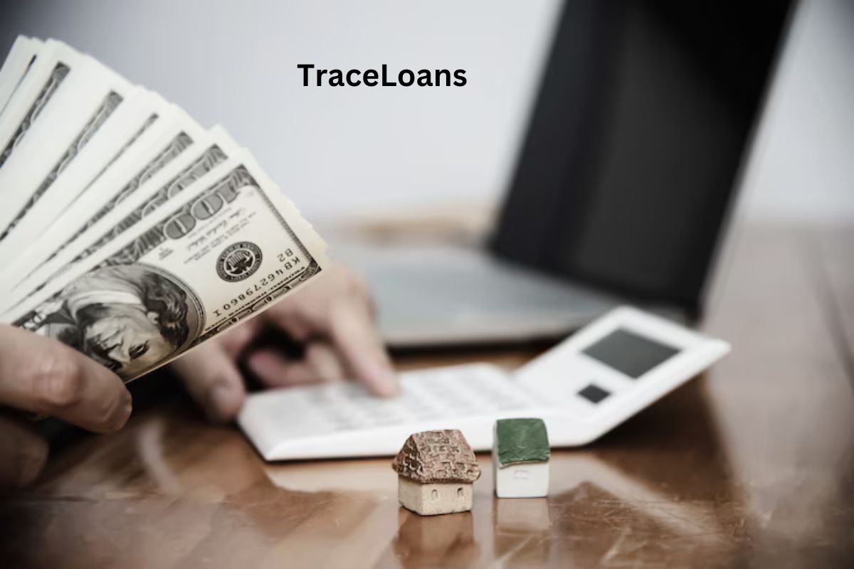 Explained TraceLoans : Everything You Need to Know